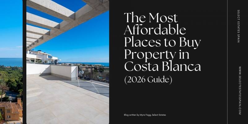 De meest betaalbare plekken om onroerend goed te kopen aan de Costa Blanca (Gids 2026)
