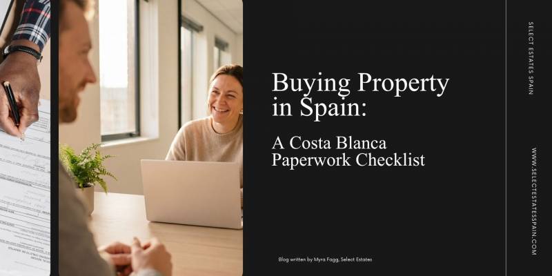 Comprar una propiedad en España: Guía de trámites en la Costa Blanca