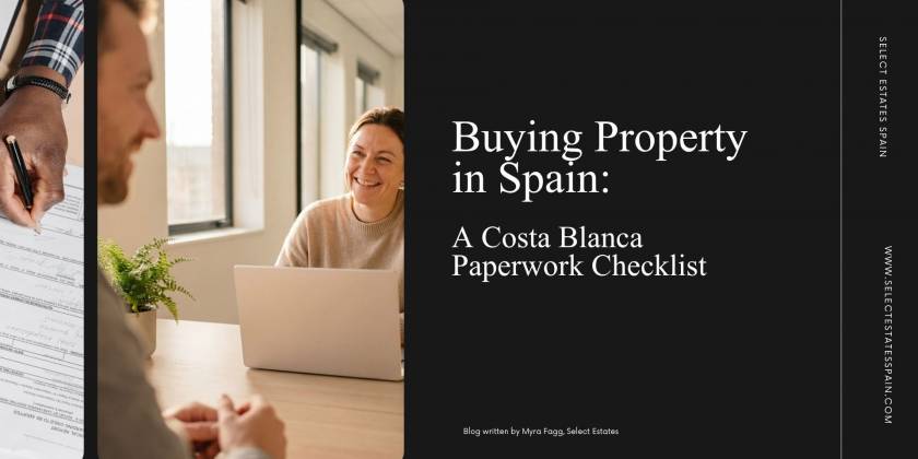 Comprar una propiedad en España: Guía de trámites en la Costa Blanca