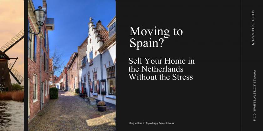Verhuizen naar Spanje? Verkoop uw woning in Nederland zonder stress