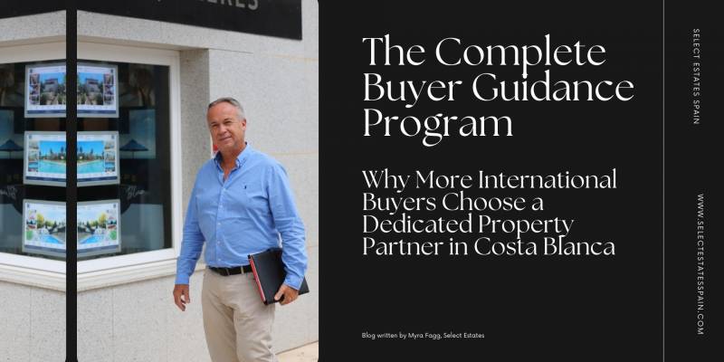 El Programa Completo de Orientación al Comprador: Por qué más compradores internacionales eligen un socio inmobiliario especializado en la Costa Blanca