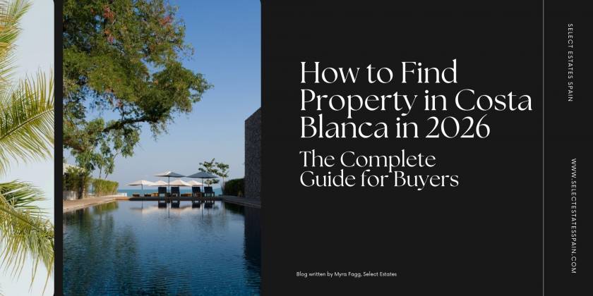 Cómo encontrar propiedades en la Costa Blanca en 2026: La guía completa para compradores